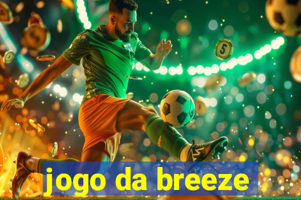 jogo da breeze